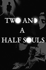 Two and a Half Souls (2022)