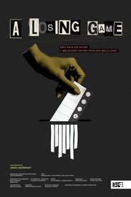 A Losing Game (2025)