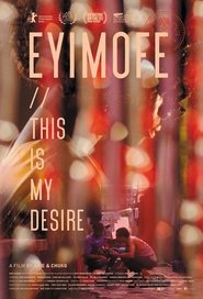 Eyimofe (This Is My Desire)