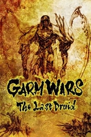Poster Garm Wars: The Last Druid 2014