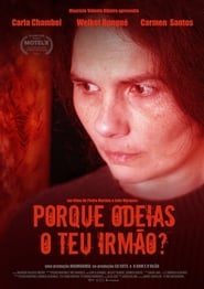 Poster Porque Odeias o teu Irmão?