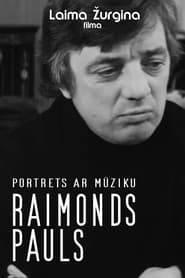 Poster Raimonds Pauls. Portrets ar mūziku