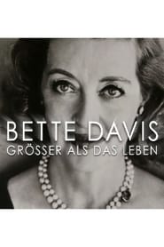 Full Cast of Bette Davis - Größer als das Leben