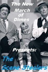 Poster The New March of Dimes Presents: The Scene Stealers