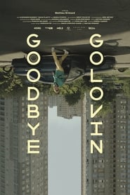Goodbye Golovin (2020)