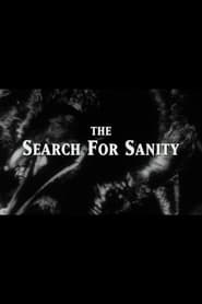 The Search for Sanity streaming