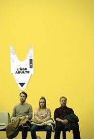 L'âge adulte (2017) L'âge adulte (2017)