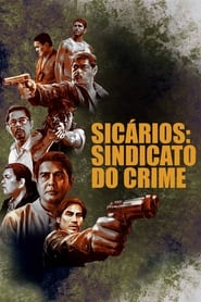 Image Sicários: Sindicato do Crime