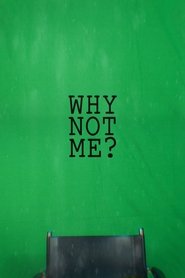 Why Not Me?) Why Not Me? (2022)