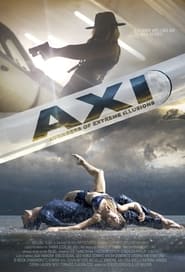 The AXI: The Avengers of Extreme Illusions постер