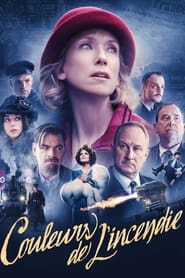 Couleurs de l'incendie film en streaming