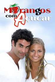 Strawberries with Sugar 1: Morangos com Açúcar 3