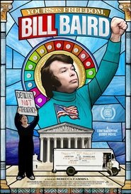 Yours in Freedom, Bill Baird (2023)