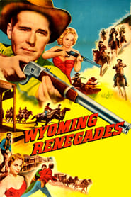 Wyoming Renegades постер