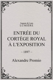 Entrée du cortège royal à l'Exposition