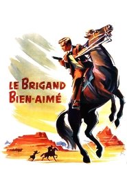 Le brigand bien-aimé (1957)