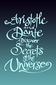 Aristotle and Dante Discover the Secrets of the Universe (2022) Cliver HD - Legal - ver Online & Descargar