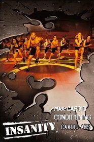 Insanity: Max Cardio Conditioning) Insanity: Max Cardio Conditioning (2009)