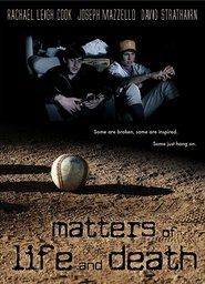 Matters of Life and Death постер