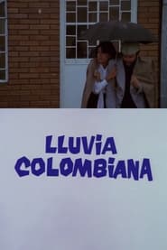 Lluvia colombiana streaming