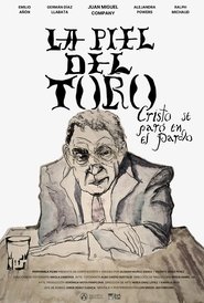 La piel del toro. Cristo se paró en El Pardo) La piel del toro. Cristo se paró en El Pardo (2024)