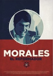 Poster Morales, el reformador 2012