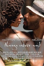 Things Never Said Things Never Said