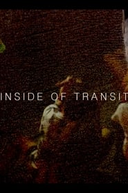 Inside of Transit på film online titta Inside of Transit på film online