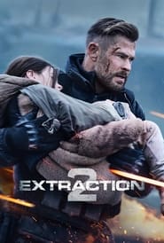 Extraction 2 - Prepare for the ride of your life. - Azwaad Movie Database