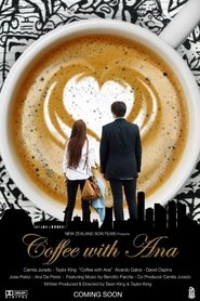 Watch Coffee with Ana Full Movie Online 2017