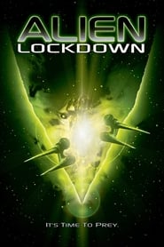 'Alien Lockdown (2004)
