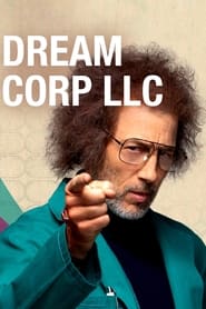 Dream Corp LLC постер