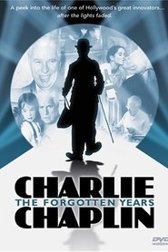 Poster Charlie Chaplin: The Forgotten Years