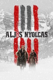 Aljas nyolcas 2015 dvd megjelenés film letöltés ]1080P[ full film
streaming online