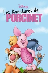 Regarder Les Aventures de Porcinet en streaming – FILMVF