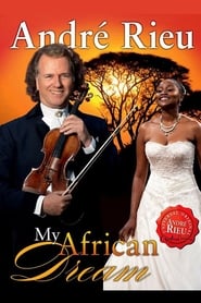 Poster André Rieu - My African Dream