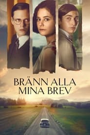 Bränn alla mina brev