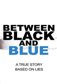 Between Black and Blue poster