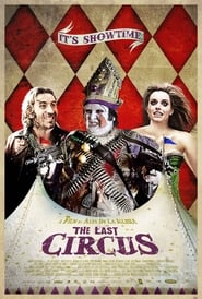 مشاهدة فيلم The Last Circus 2010 مترجم أون لاين بجودة عالية