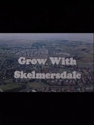 Grow With Skelmersdale