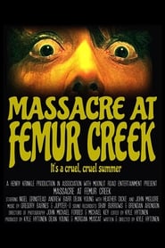 Poster Massacre at Femur Creek