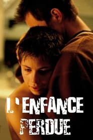 L'enfance perdue streaming