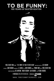 Poster To Be Funny: 100 Years of Buster Keaton 2017