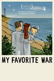 My Favorite War постер