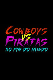 Cowboys vs Piratas no Fim do Mundo (1970)