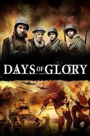 Days of Glory (2006) French History, War | 480p, 720p, 1080p BluRay | Google & OneDrive