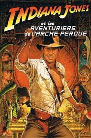 Les Aventuriers de l'arche perdue film en streaming