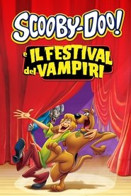 Scooby-Doo! e il festival dei vampiri