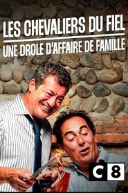 Les Chevaliers du fiel : Une drôle d'affaire de famille streaming