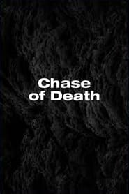 Chase of Death постер